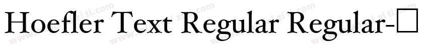 Hoefler Text Regular Regular字体转换
